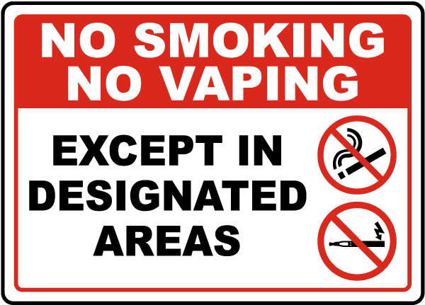 no vaping sign UAE, designated smoking area Dubai, vaping public restriction - No Smoking No Vaping Except in Designated Areas Sign - Save 10%